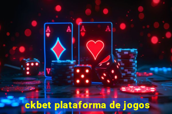 ckbet plataforma de jogos